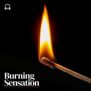 Burning Sensation - Fire Sounds