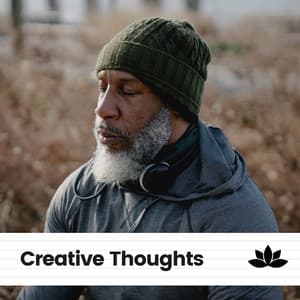 Creative Thoughts - Some Relaxing Music