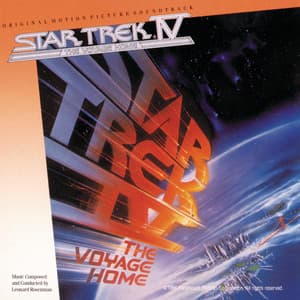 Star Trek IV: The Voyage Home - Leonard Rosenman