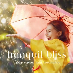 Tranquil Bliss: Theta Waves, Rain Resonance - Otoacoustic Emissions