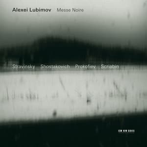 Stravinsky, Shostakovich, Prokoviev, Scriabin: Messe Noire - Alexei Lubimov