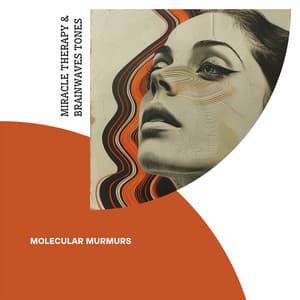 Molecular Murmurs: The Whispering Language of Brainwaves and Neurotransmitters - Miracle Therapy & Brainwaves Tones