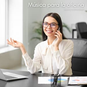 Música para la Oficina - Suave y motivacional