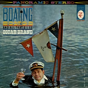 Boating Songs and All That Bilge - Oscar Brand