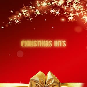 Christmas Hits - All I Want for Christmas Is You