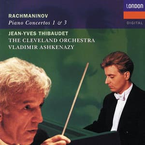 Rachmaninov: Piano Concertos Nos.1 & 3 - Sergei Rachmaninoff