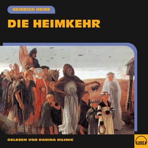 Die Heimkehr - Darina Dujmic