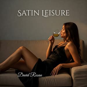 Satin Leisure - David Rosan