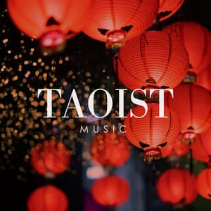 Taoist Music: Wonderful Zen Chinese Music, Spiritual, Healing and Awakening - Asian Meditation Music Universe