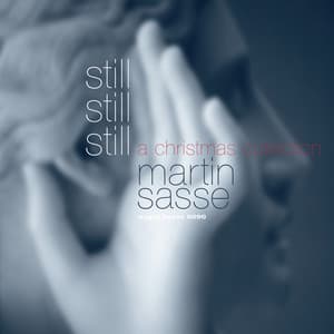 Still Still Still - Martin Sasse
