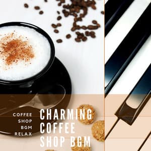 Charming Coffee Shop BGM - Coffee Shop BGM Relax
