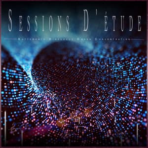 Sessions D'étude: Battements Binauraux Ondes Concentration - Univers Des Battements Binauraux