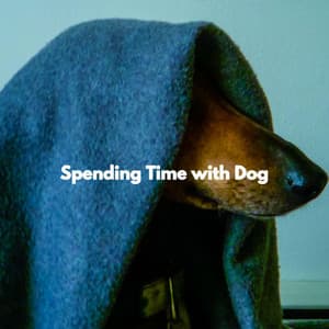Spending Time with Dog - Abendessen Musik Stimmung
