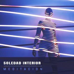 Soledad interior - Meditación