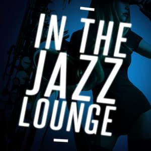 In the Jazz Lounge - Alternative Jazz Lounge