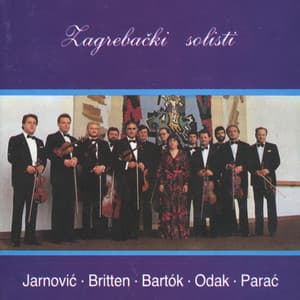 Jarnović-Britten-Bartok-Odak-Parać - Zagrebački Solisti