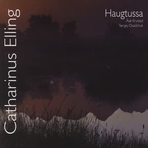 Catharinus Elling: Haugtussa - Arne Garborg