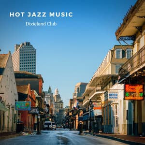 Hot Jazz Music - Dixieland Club