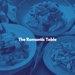The Romantic Table - Jazz Bossanova Playlist