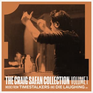 The Craig Safan Collection, Vol. 1 - Craig Safan