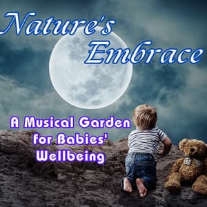 Nature's Embrace: A Musical Garden for Babies' Wellbeing - Babies Love Brahms