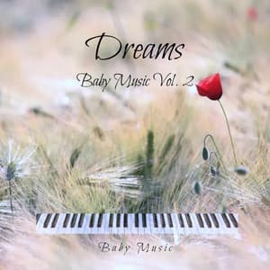 Dreams - Baby Music Vol. 2 - Baby Music