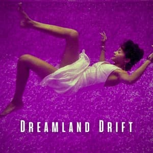 Dreamland Drift: Serene White Noise for Sleep ASMR - White Noise for Absolute Sleep