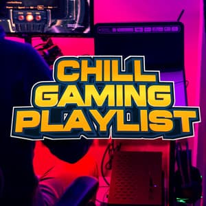 Chill Upbeat Gaming Playlist Music To Game To - Chill Gaming Playlist