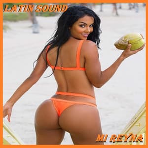 Mi Reyna - Latin Sound