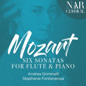 Mozart: Six Sonatas for Flute & Piano - Wolfgang Amadeus Mozart