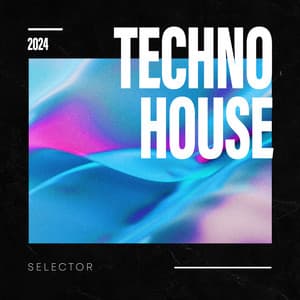 Selector 2024 - Techno House
