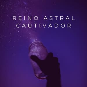 Reino Astral Cautivador - Paz Interior