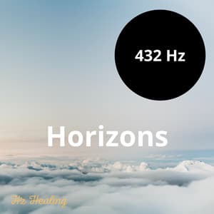 Horizons in 432 Hz Harmony - Hz Healing