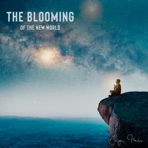 The Blooming of the New World - Jaya Hari