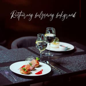 Restaurang belysning bakgrund - Restaurang bakgrundsmusik