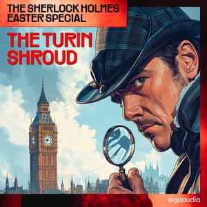 The Sherlock Holmes Easter Special: The Turin Shroud - Sherlock Holmes (English)