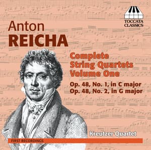 Reicha: Complete String Quartets, Vol. 1 - Anton Reicha
