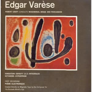 Music of Edgar Varèse - Robert Craft
