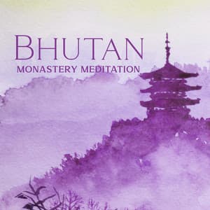 Bhutan Monastery Meditation: Himalayan Buddhist Music, Tibetan Temple Atmospheres, Bells and Bowls - Buddha Music Sanctuary