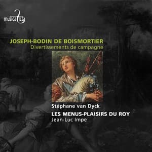 Bodin de Boismortier: Divertissements de campagne - Joseph Bodin de Boismortier