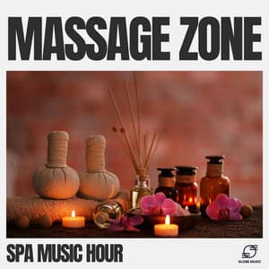 Massage Zone - Spa Music Hour