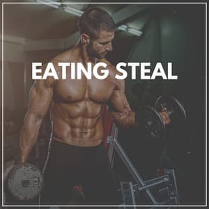 Eating Steal - Running Music