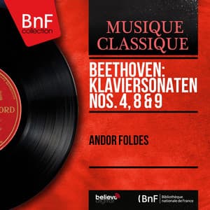 Beethoven: Klaviersonaten Nos. 4, 8 & 9 - Ludwig van Beethoven
