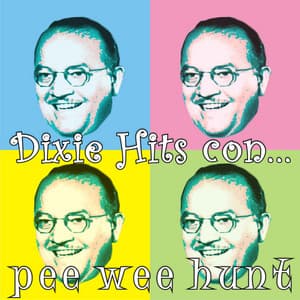Dixie Hits Con... - Pee Wee Hunt