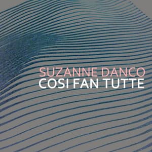 Mozart: Così fan tutte - Wolfgang Amadeus Mozart