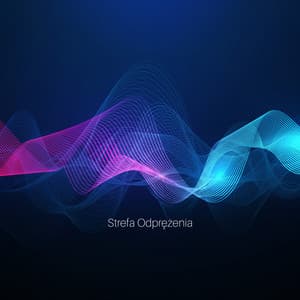 Fale Delta - Strefa Odprężenia