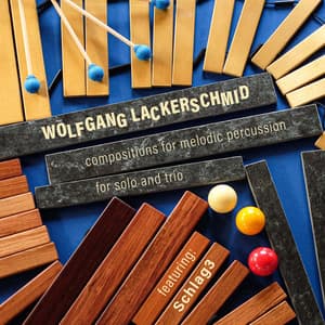 Compositions for Melodic Percussion - Wolfgang Lackerschmid