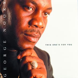 This One's For You - George Nooks