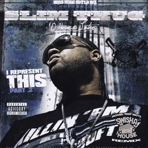 I Represent This, Pt. 2 - Slim Thug