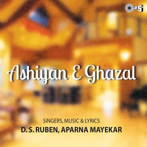 Ashiyan - E - Ghazal - D. S. Ruben